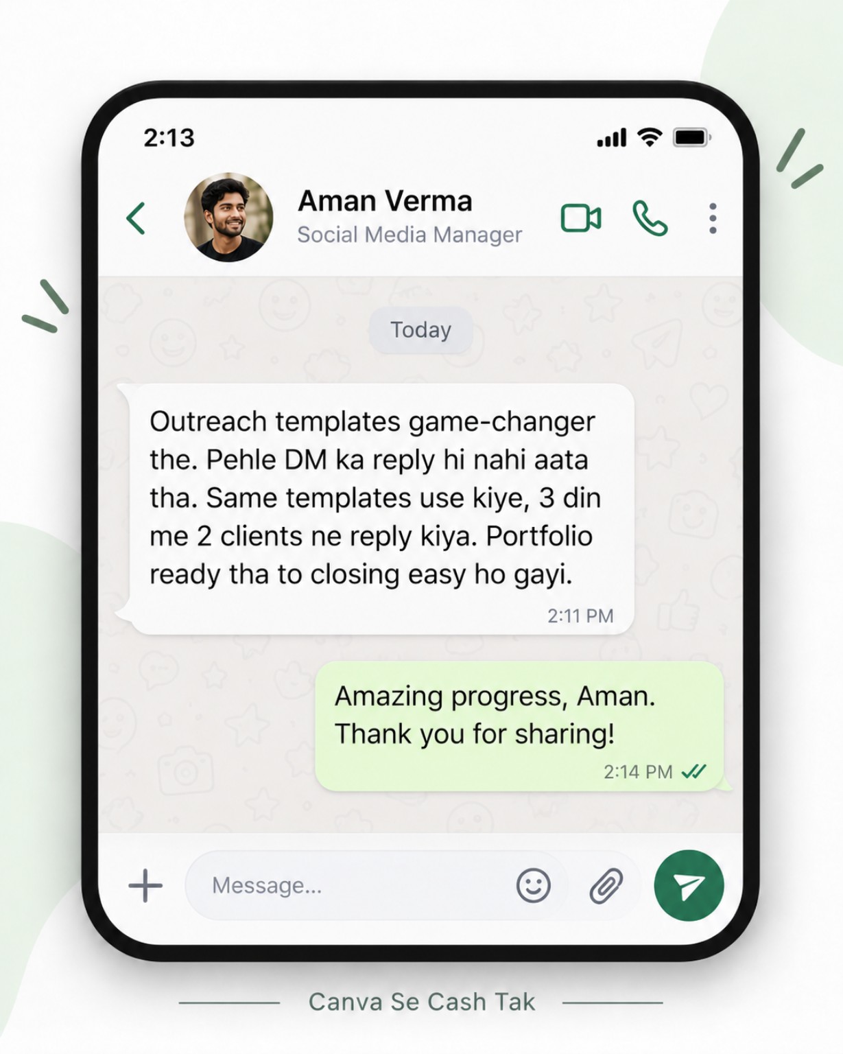 Chat-style testimonial from Aman Verma, Social Media Manager: Outreach templates game-changer the. Pehle DM ka reply hi nahi aata tha. Same templates use kiye, 3 din me 2 clients ne reply kiya. Portfolio ready tha to closing easy ho gayi.